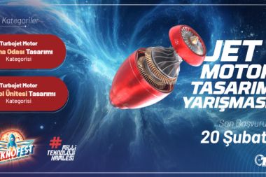 Jet Motor Tasarım Yarışması için başvurular devam ediyor