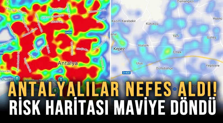 Antalyalilar Nefes Aldi Risk Haritasi Maviye Dondu Lider Gazete Antalya Haber Ve Antalya Spor Son Dakika Haberleri